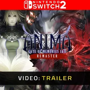 Anima Gate of Memories: I & II Remastered Nintendo Switch 2 - Trailer