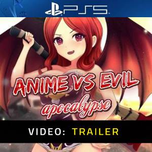 Anime vs Evil Apocalypse PS5 - Trailer