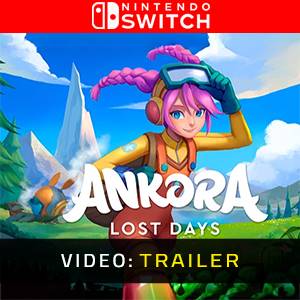 Ankora Lost Days - Video Trailer