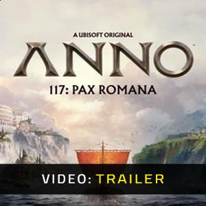 Anno 117: Pax Romana - Video Trailer