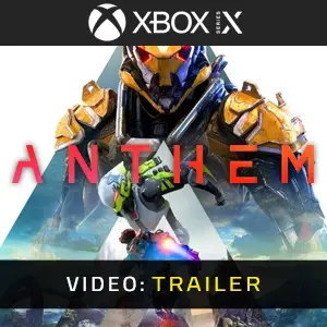 ANTHEM Xbox Series - Video Trailer