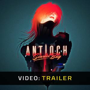 Antioch Scarlet Bay - Video Trailer