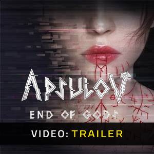 Apsulov End of Gods Video Trailer