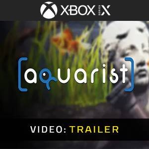 Aquarist - Videotrailer