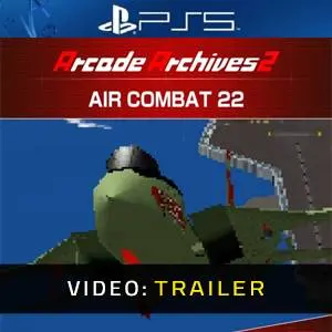 Arcade Archives 2 Air Combat 22 PS5 - Video Trailer