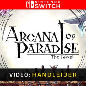 Arcana of Paradise The Tower Nintendo Switch- Video Aanhangwagen