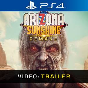 Arizona Sunshine Remake VR - Videotrailer