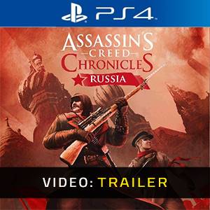 Assassins Creed Chronicles Russia PS4 - Trailer