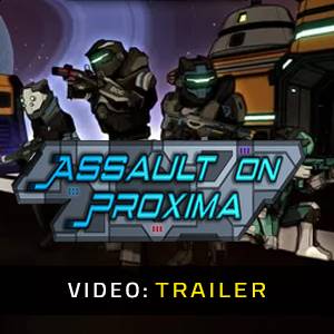 Assault On Proxima – Trailer