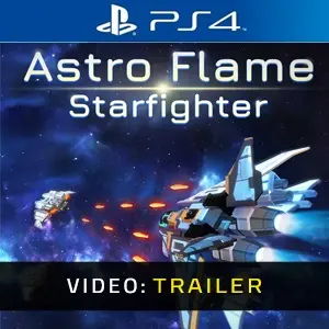 Astro Flame: Starfighter PS4 - Trailer