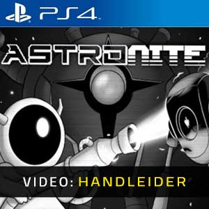 Astronite PS4- Video-Handleider