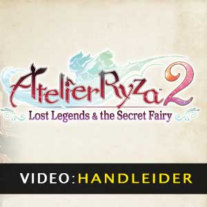 Atelier Ryza 2 Lost Legends & The Secret Fairy aanhangwagenvideo
