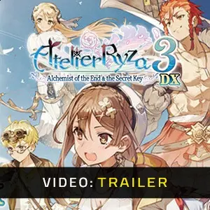 Atelier Ryza 3: Alchemist of the End & the Secret Key DX - Trailer