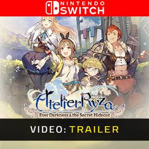 Atelier Ryza Ever Darkness & the Secret Hideout Video Trailer