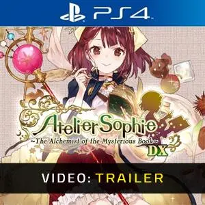 Atelier Sophie: The Alchemist of the Mysterious Book DX PS4 - Video Trailer