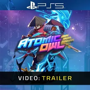 Atomic Owl PS5 - Trailer