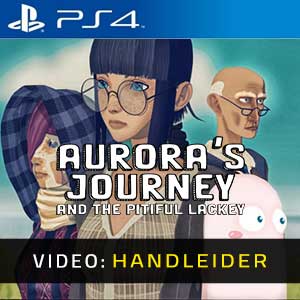Aurora’s Journey and the Pitiful Lackey - Video Aanhangwagen