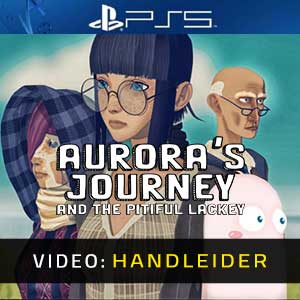 Aurora’s Journey and the Pitiful Lackey - Video Aanhangwagen