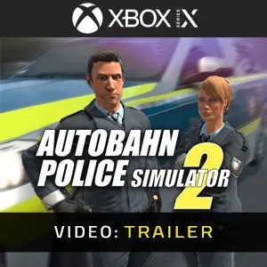 Autobahn Police Simulator 2 Xbox Series - Video Trailer