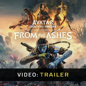 Avatar: Frontiers of Pandora - From The Ashes - Trailer
