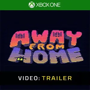 Away From Home Xbox One - Trailer
