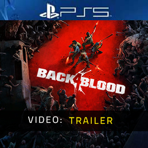 Back 4 Blood PS5 Videotrailer