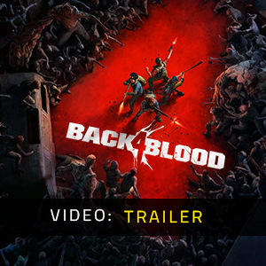 Back 4 Blood Videotrailer