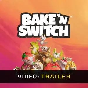 Bake 'n Switch - Trailer