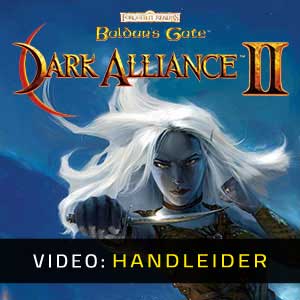 Baldur’s Gate Dark Alliance 2 Video Trailer