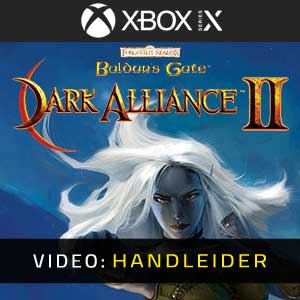Baldur’s Gate: Dark Alliance 2 Xbox Series - Video Trailer
