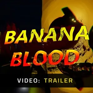 Banana Blood - Video Trailer