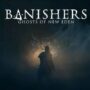 Banishers: Ghosts of New Eden: Welke Editie te Kiezen?
