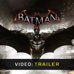 Batman Arkham Knight - Video Trailer
