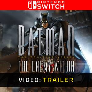 Batman The Enemy Within Nintendo Switch - Trailer