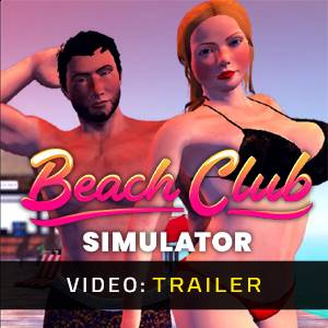 Beach Club Simulator 2024 Video Trailer