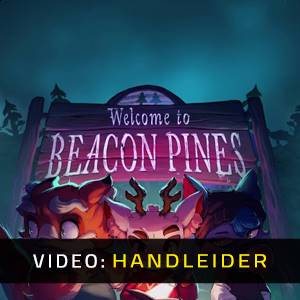 Beacon Pines - Video Aanhangwagen