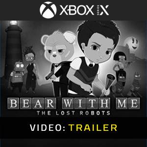 Bear With Me: The Lost Robots Xbox Series - Trailer