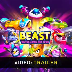 BEAST: Bio Exo Arena Suit Team - Video Trailer
