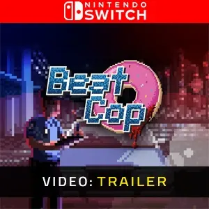 Beat Cop Nintendo Switch - Video Trailer