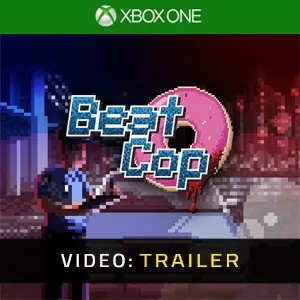 Beat Cop Xbox One - Video Trailer