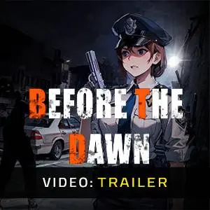 Before The Dawn - Trailer