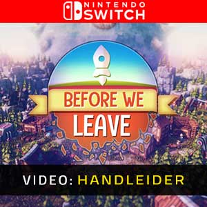 Before We Leave Nintendo Switch Video Trailer