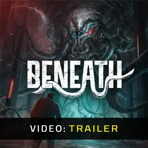 Beneath - Video Trailer