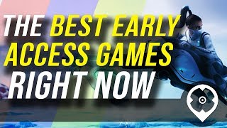 15 van de beste Early Access games te springen op dit moment