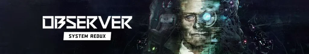 EN BEKLEMMENDE CYBERPUNK-THRILLER WAARIN GEESTEN KUNNEN WORDEN GEHACKT: OBSERVER SYSTEM REDUX