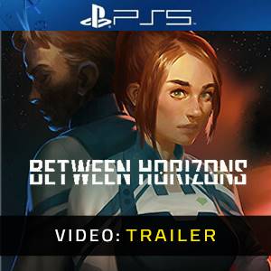 Between Horizons Video Trailer