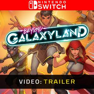 Beyond Galaxyland Nintendo Switch - Trailer