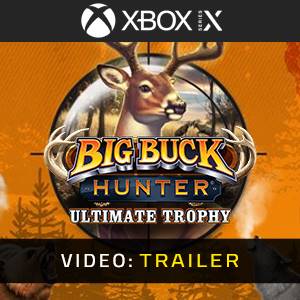 Big Buck Hunter: Ultimate Trophy Xbox Series - Trailer