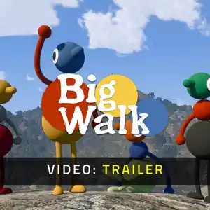 Big Walk - Videotrailer