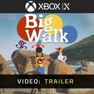 Big Walk Xbox Series - Videotrailer